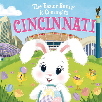 Hardcover The Easter Bunny Is Coming to Cincinnati Book