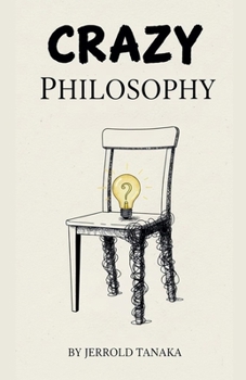 Paperback Crazy Philosophy Book
