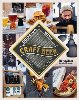 Hardcover Cooking with Craft Beer Book