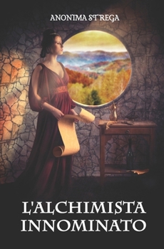Paperback L'Alchimista Innominato [Italian] Book