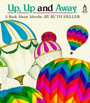 Paperback Up, Up and Away: A Book About Adverbs (Sandcastle Books) Book