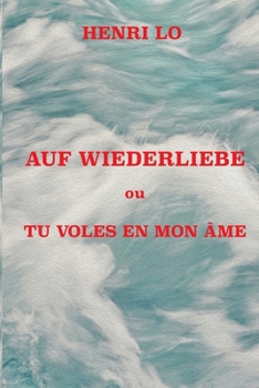 Paperback Auf Widerliebe: Tu voles en mon âme [French] Book