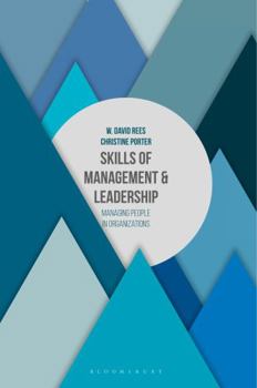 Paperback Skills of Management and Leadership: Managing People in Organisations Book