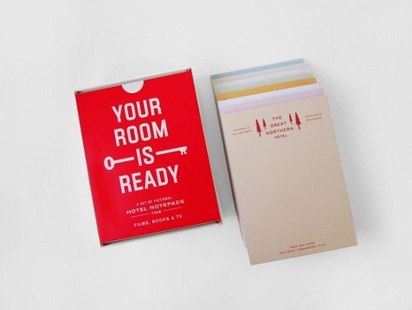 Hardcover Your Room Is Ready: A Set of Fictional Hotel Notepads from Film, Books & TV Book