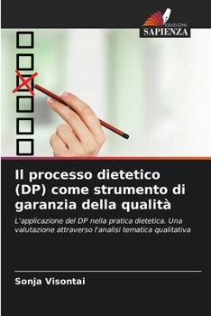 Paperback Il processo dietetico (DP) come strumento di garanzia della qualità [Italian] Book