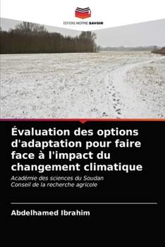 Paperback Évaluation des options d'adaptation pour faire face à l'impact du changement climatique [French] Book
