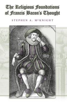 Hardcover The Religious Foundations of Francis Bacon's Thought Book