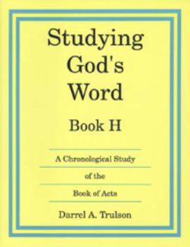 Paperback Studying Gods Word Book H (Grade 7) Book