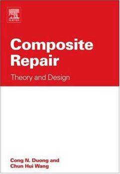 Hardcover Composite Repair: Theory and Design Book