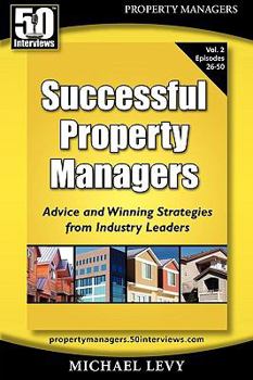 Paperback Successful Property Managers, Advice and Winning Strategies from Industry Leaders (Vol. 2) Book