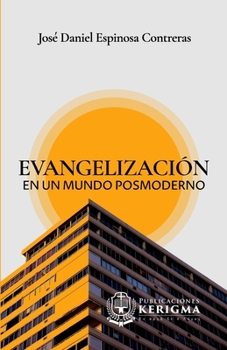 Paperback Evangelización en un mundo posmoderno [Spanish] Book