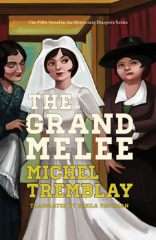 The Grand Melee - Book #7 of the La traversée du siècle