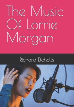 Paperback The Music Of Lorrie Morgan Book