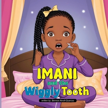 Paperback Imani And The Wiggly Tooth Book