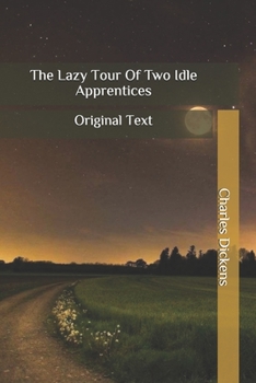 The Lazy Tour Of Two Idle Apprentices: Original Text