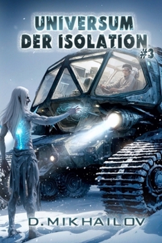 Universum der Isolation (Buch 3): Eine Portal Progression-Abenteuer Serie (German Edition)