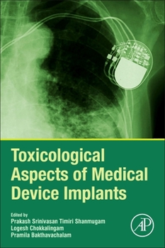 Paperback Toxicological Aspects of Medical Device Implants Book