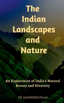 Paperback The Indian Landscapes And Nature Book