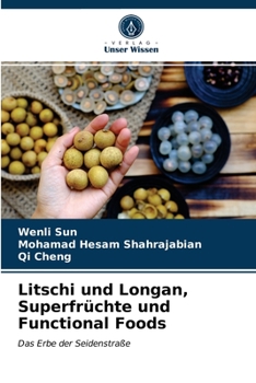 Paperback Litschi und Longan, Superfrüchte und Functional Foods [German] Book