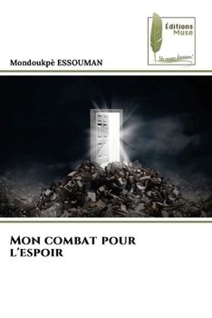 Paperback Mon combat pour l'espoir [French] Book