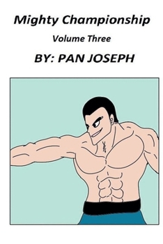Paperback Mighty Championship Volume Three Book