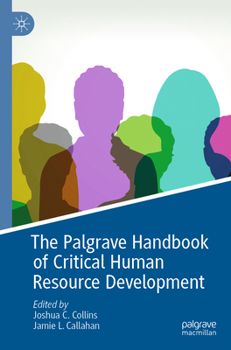 Paperback The Palgrave Handbook of Critical Human Resource Development Book