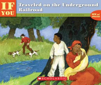 Paperback If You Traveled on the Underground Railroad Book
