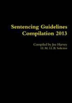 Paperback Sentencing Guidelines Compilation 2013 Book