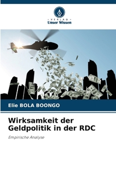 Paperback Wirksamkeit der Geldpolitik in der RDC [German] Book