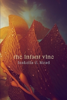 Paperback The Infant Vine Book