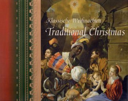 Hardcover Traditional Christmas: Klassische Weihnachten: Fine Art and Festive Carols [With 4 CDs] Book