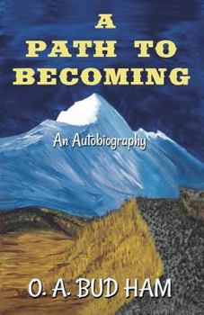 Paperback A Path to Becoming: An Autobiography Book