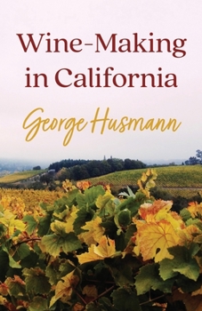 Paperback Wine-Making in California Book