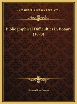 Bibliographical Difficulties In Botany (1898)