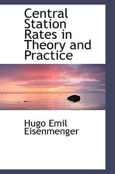 Paperback Central Station Rates in Theory and Practice Book