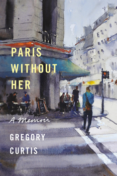 Hardcover Paris Without Her: A Memoir Book