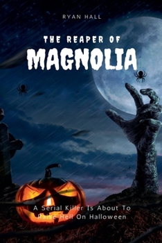 Paperback The Reaper Of Magnolia Book