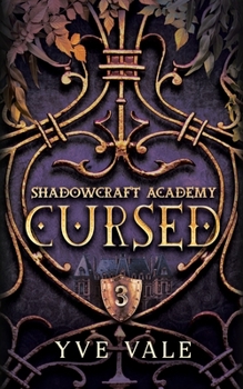 Shadowcraft Academy: Cursed: A Dark Academy Paranormal Romance