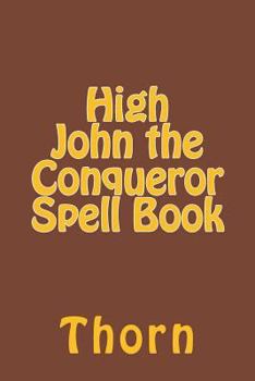 Paperback High John the Conqueror Spell Book