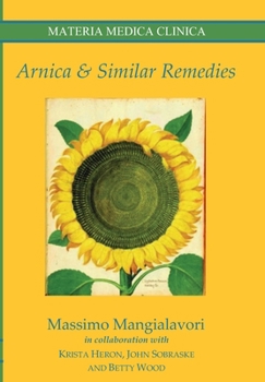 Arnica & Similar Remedies (Materia Medica Clinica)