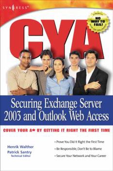 Paperback CYA Securing Exchange Server 2003 and Outlook Web Access Book