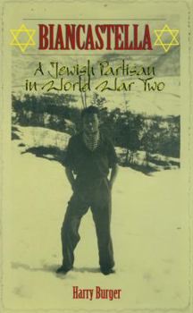 Hardcover Biancastella: A Jewish Partisan in World War II Book