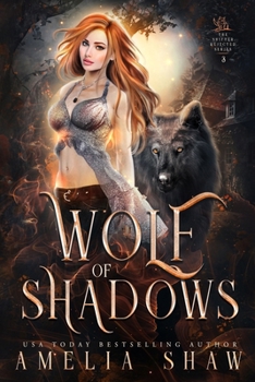 Wolf of Shadows (The Shifter Rejected) - Book #3 of the Shifter Rejected