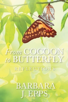 Paperback From Cocoon To Butterfly: Reflections Book