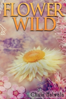 Paperback Flower Wild Book