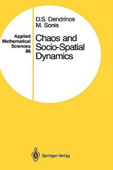 Hardcover Chaos and Socio-Spatial Dynamics Book