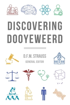 Paperback Discovering Dooyeweerd Book