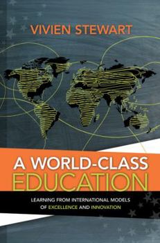 Paperback World-Class Education: Learning from International Models of Excellence and Innovation Book