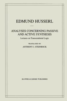 Paperback Analyses Concerning Passive and Active Synthesis: Lectures on Transcendental Logic Book