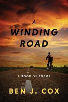 Paperback A Winding Road: A Book of Poems Book